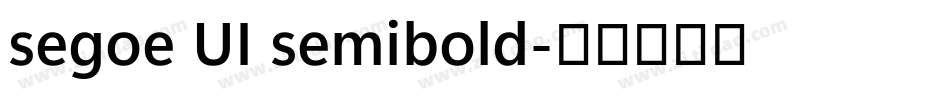 segoe UI semibold字体转换